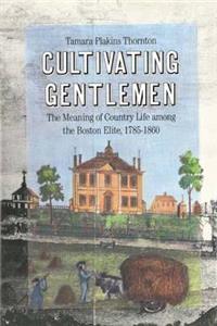 Cultivating Gentlemen