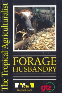 The Tropical Agriculturalist Bayer:Forage Husbandry