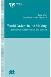 World Orders in the Making
