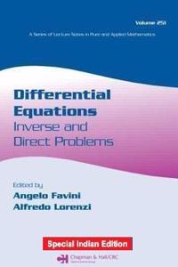 Differential Equations: Inverse and Direct Problems (Lecture Notes in Pure and Applied Mathematics) (Special Indian Edition / Reprint Year : 2020)