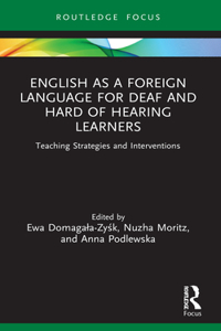 English as a Foreign Language for Deaf and Hard of Hearing Learners