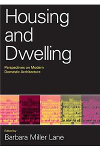 Housing and Dwelling