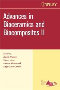 Advances in Bioceramics and Biocomposites II, Volume 27, Issue 6