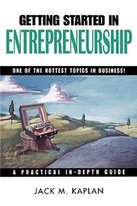 Getting Started in Entrepreneurship