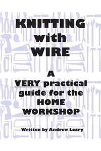 Knitting with Wire