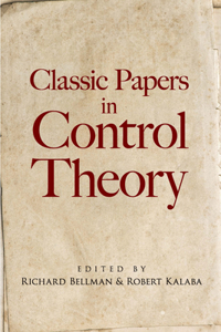 Classic Papers in Control Theory