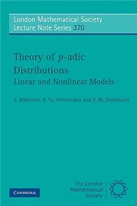 Theory of P-Adic Distributions