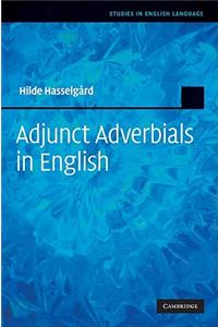 Adjunct Adverbials in English