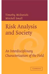 Risk Analysis and Society