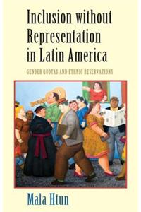 Inclusion Without Representation in Latin America