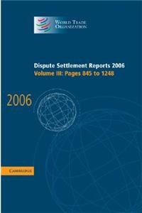 Dispute Settlement Reports 2006: Volume 3, Pages 845–1248