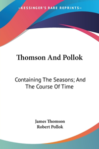 Thomson And Pollok