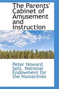 The Parents' Cabinet of Amusement and Instruction