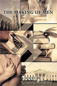 The Making of Men