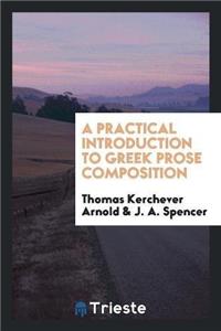 Practical Introduction to Greek Prose Composition