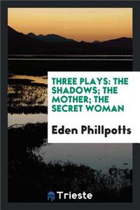 Three Plays