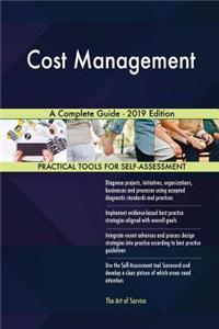 Cost Management A Complete Guide - 2019 Edition