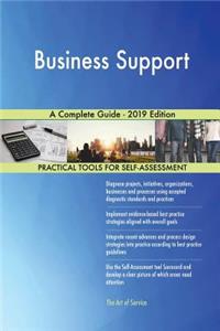 Business Support A Complete Guide - 2019 Edition
