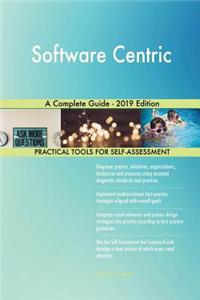 Software Centric A Complete Guide - 2019 Edition