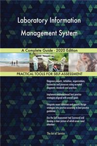 Laboratory Information Management System A Complete Guide - 2020 Edition