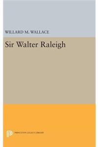 Sir Walter Raleigh