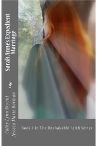 Sarah Anne's Expedient Marriage
