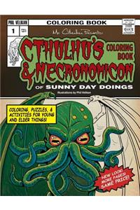 Cthulhu's Coloring Book and Necronomicon of Sunny Day Doings