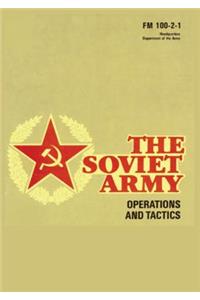 The Soviet Army: Operations and Tactics: FM 100-2-1