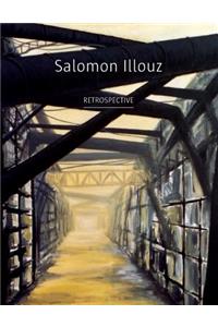 Salomon Illouz Retrospective