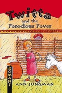 The Romans: Twitta and the Ferocious Fever Hardcover