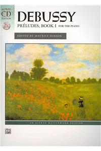 Debussy: Preludes, Book I for the Piano