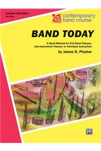 Band Today, Part 1
