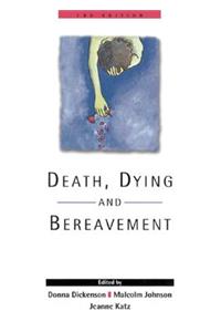 Death, Dying and Bereavement