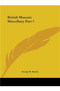 British Masonic Miscellany Part 1