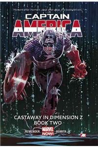Captain America Volume 2: Castaway in Dimension Z Book 2 (Marvel Now)