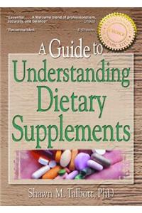 A Guide to Understanding Dietary Supplements