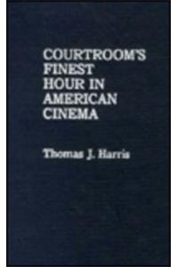 Courtroom's Finest Hour in American Cinema