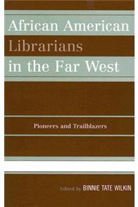 African American Librarians in the Far West