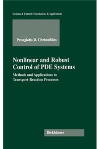 Nonlinear and Robust Control of Pde Systems