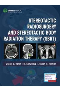 Stereotactic Radiosurgery and Stereotactic Body Radiation Therapy (Sbrt)