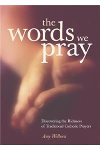 Words We Pray