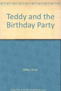 Teddy and the Birthday Party