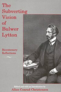 Subverting Vision of Bulwer Lytton
