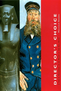 Director's Choice: A Tour of Masterpieces in the Museum of Fine Arts, Boston