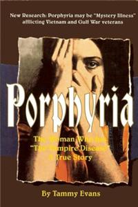 Porphyria