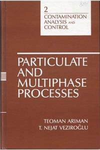 Particulate & Multiphase Processes: 2
