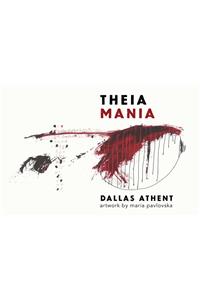 Theia Mania