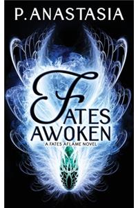 Fates Awoken (Fates Aflame, Book 2)