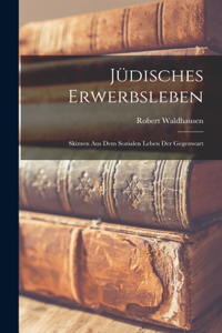 Jüdisches Erwerbsleben