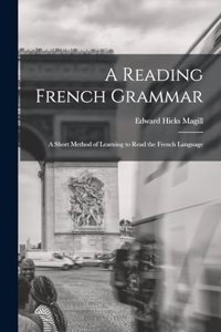 A Reading French Grammar